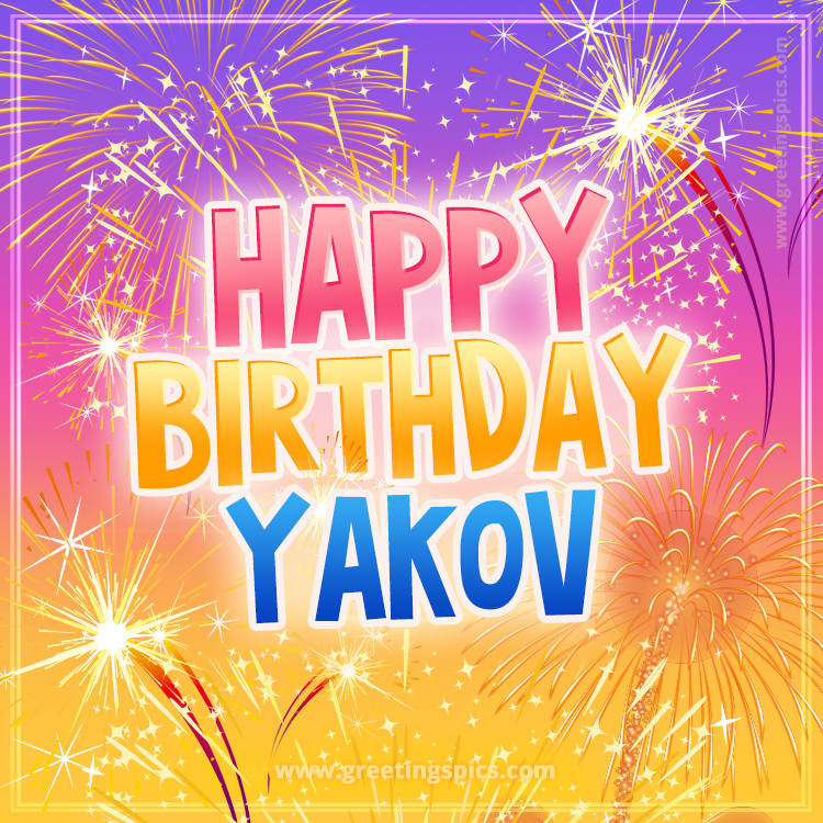 Happy Birthday Yakov Picture with fireworks (square shape image)