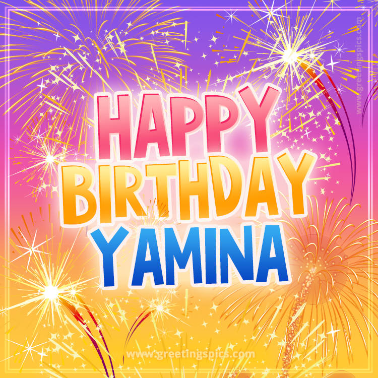 Happy Birthday Yamina Picture with fireworks (square shape image)