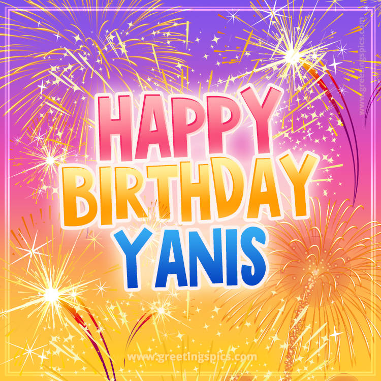 Happy Birthday Yanis Picture with fireworks (square shape image)