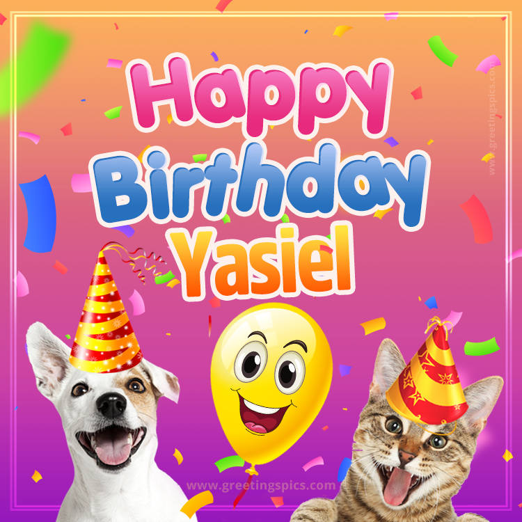 Happy Birthday Yasiel Funny Image with cat and dog (square shape image)