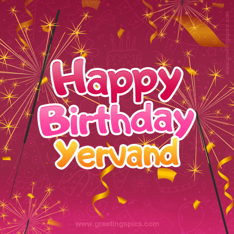 Happy Birthday Yervand Image with sparklers (square shape image)