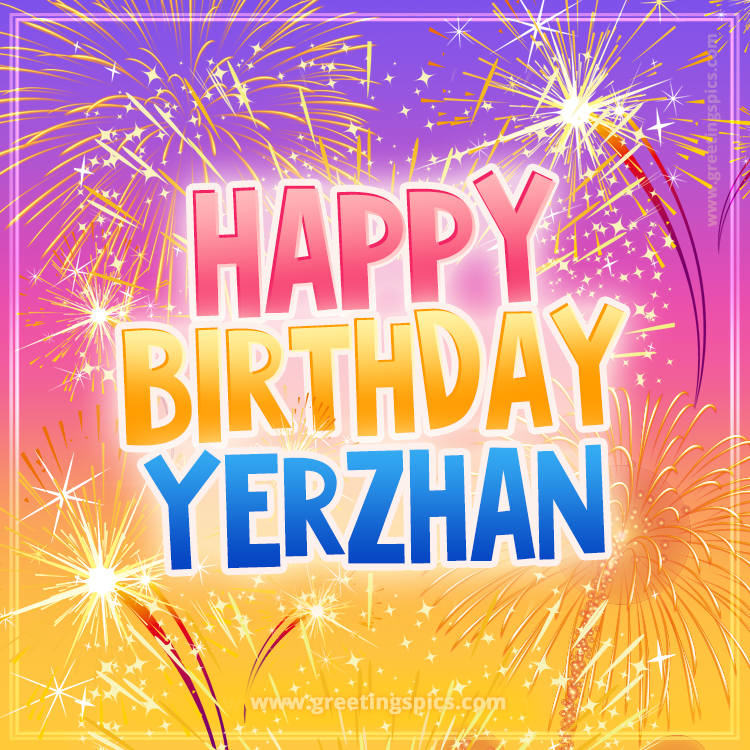 Happy Birthday Yerzhan Picture with fireworks (square shape image)