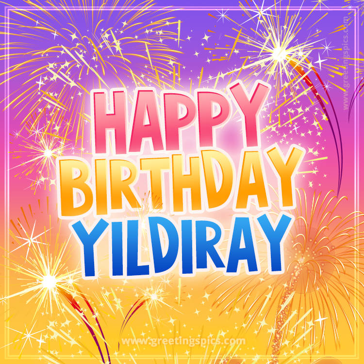 Happy Birthday Yildiray Picture with fireworks (square shape image)