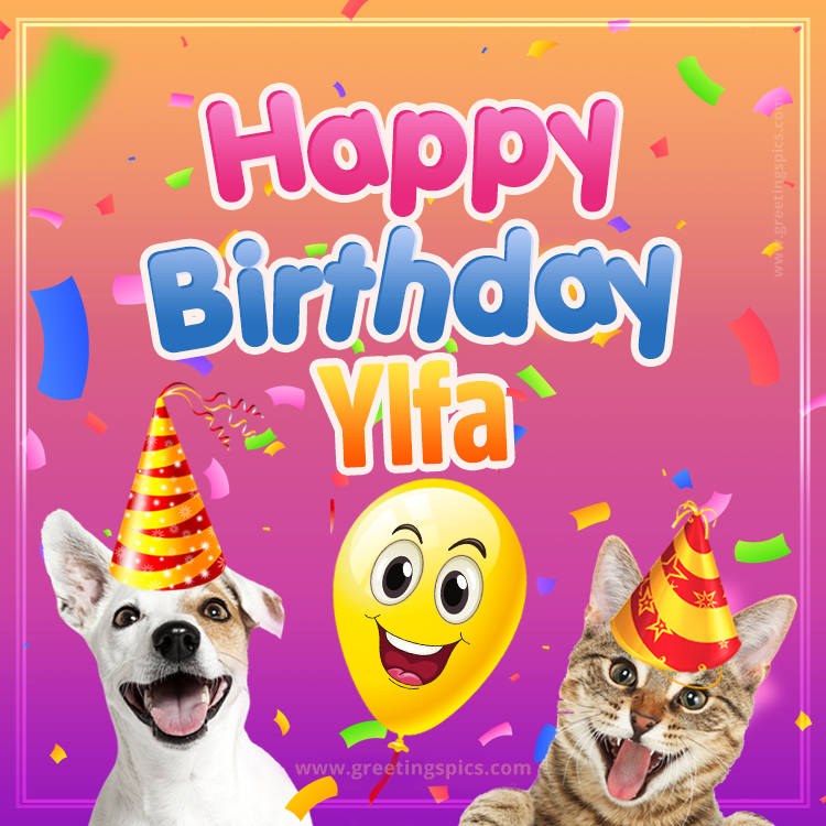 Happy Birthday Ylfa Funny Image with cat and dog (square shape image)