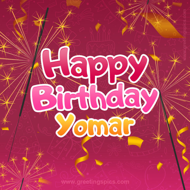 Happy Birthday Yomar Image with sparklers (square shape image)