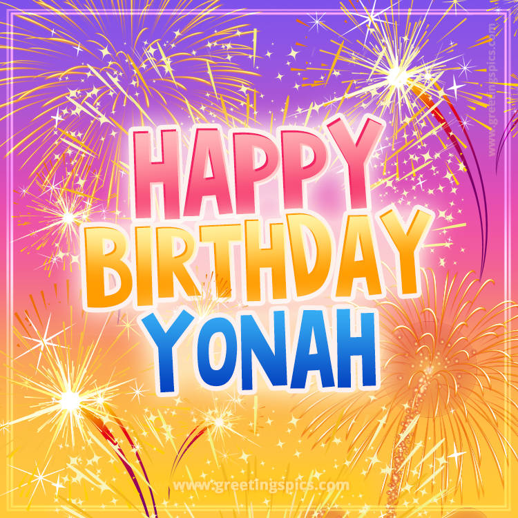 Happy Birthday Yonah Picture with fireworks (square shape image)