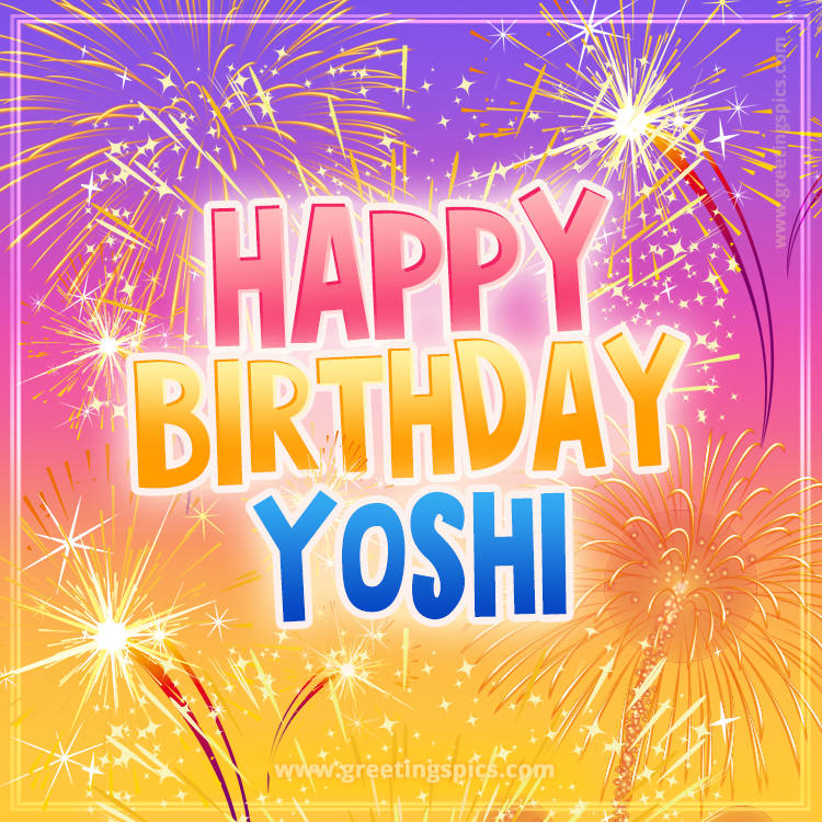 Happy Birthday Yoshi Picture with fireworks (square shape image)