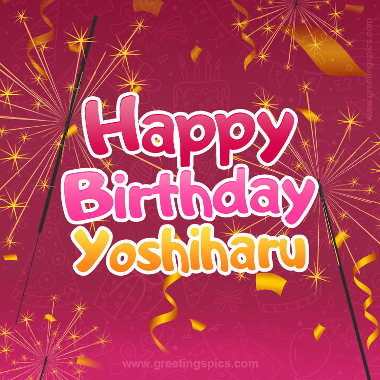 Happy Birthday Yoshiharu Image with sparklers (square shape image)