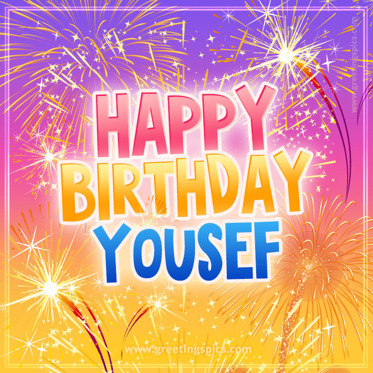 Happy Birthday Yousef Picture with fireworks (square shape image)