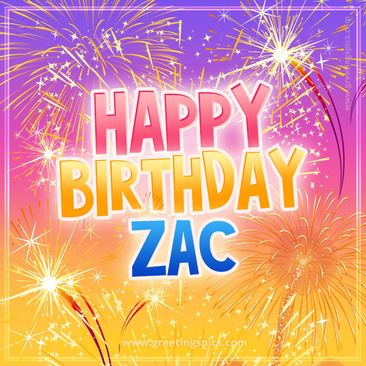 Happy Birthday Zac Picture with fireworks (square shape image)