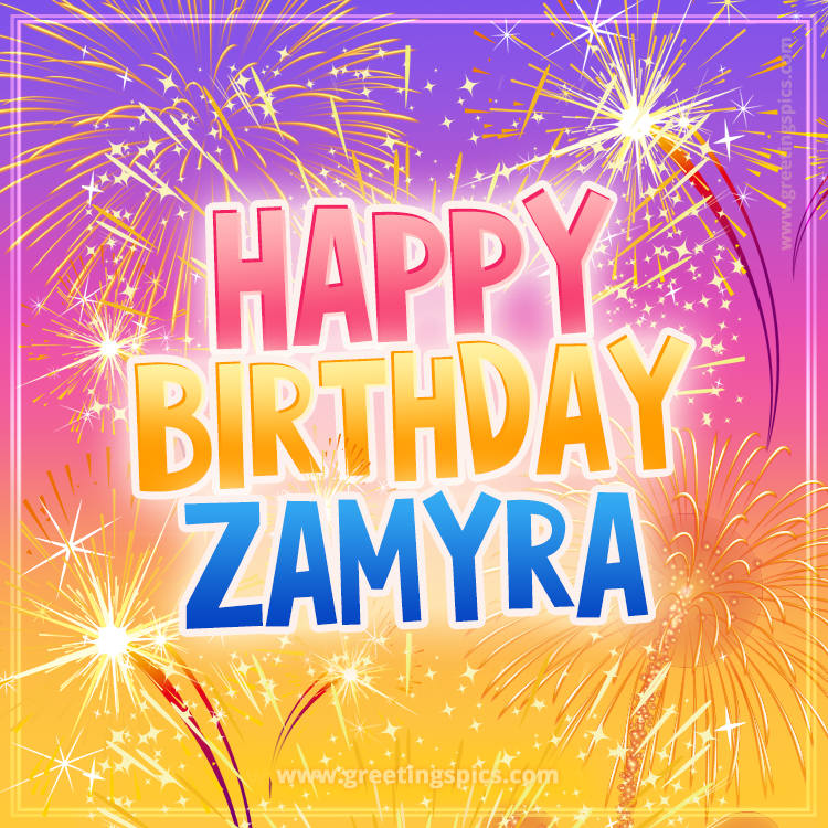 Happy Birthday Zamyra Picture with fireworks (square shape image)