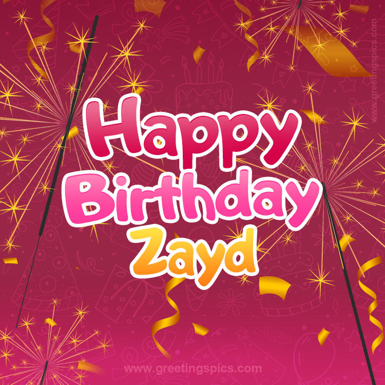 Happy Birthday Zayd Image with sparklers (square shape image)