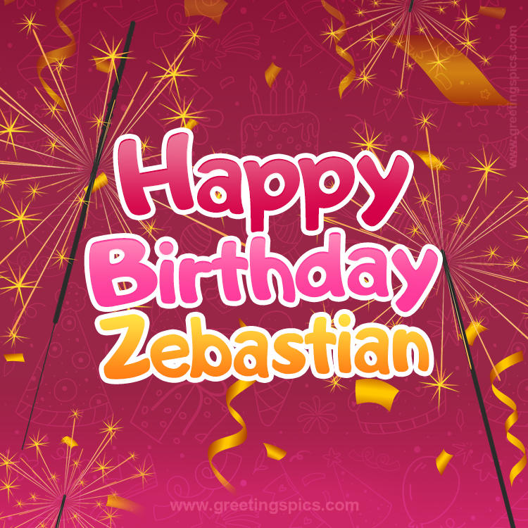 Happy Birthday Zebastian Image with sparklers (square shape image)