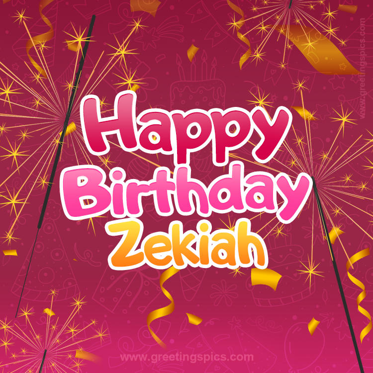 Happy Birthday Zekiah Image with sparklers (square shape image)