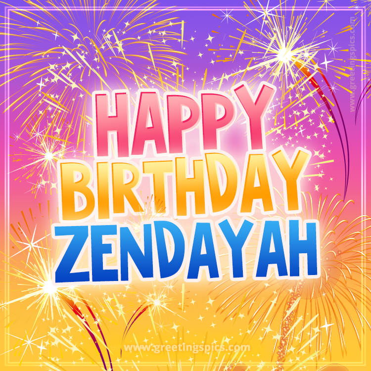 Happy Birthday Zendayah Picture with fireworks (square shape image)