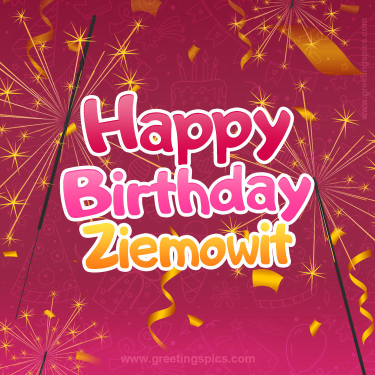 Happy Birthday Ziemowit Image with sparklers (square shape image)