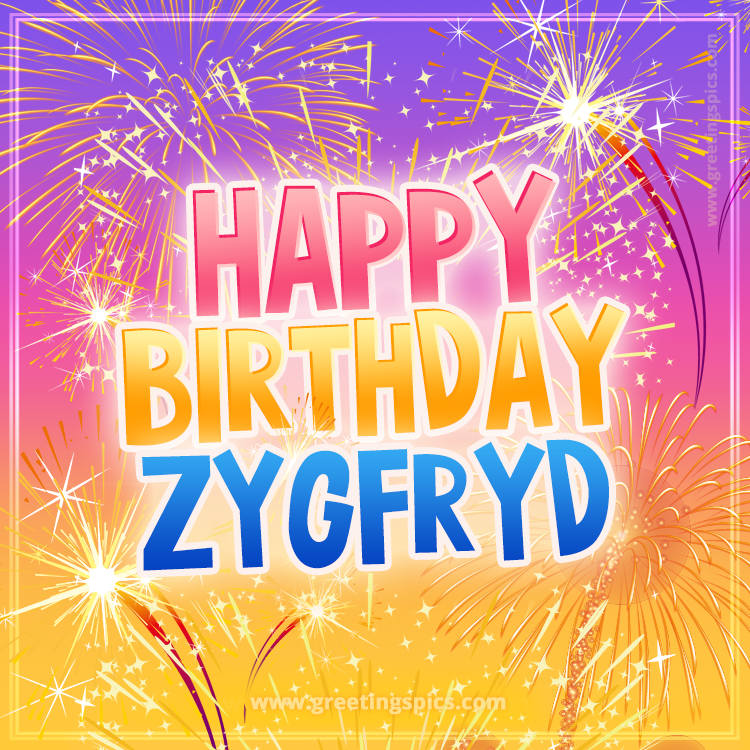 Happy Birthday Zygfryd Picture with fireworks (square shape image)