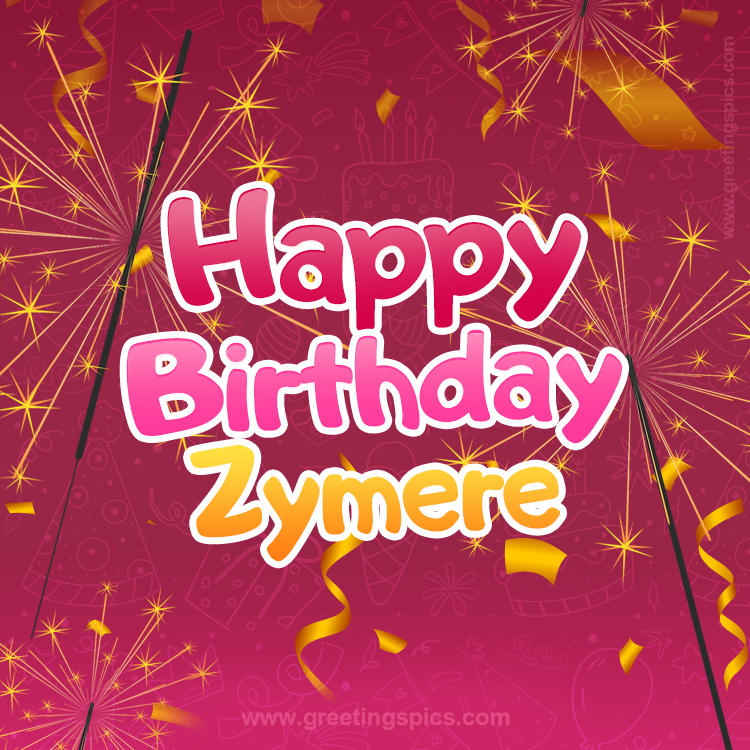 Happy Birthday Zymere Image with sparklers (square shape image)