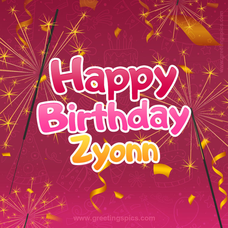 Happy Birthday Zyonn Image with sparklers (square shape image)