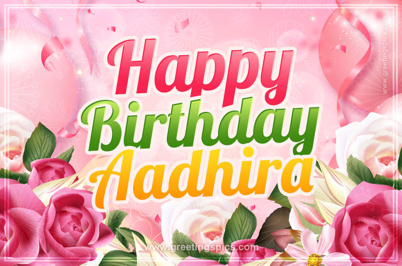 Image with gentle pink background and flowers Happy Birthday Aadhira