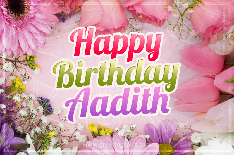 Happy Birthday Aadith Picture with beautiful flowers