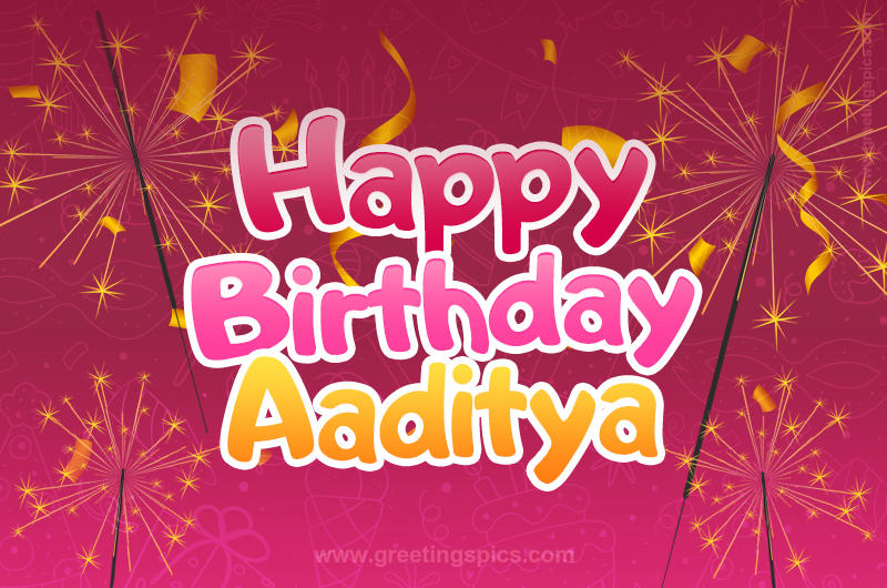 Happy Birthday Aaditya Image with sparklers