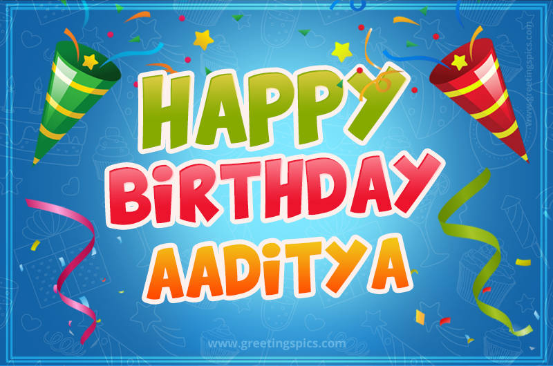 Happy Birthday Aaditya picture with confetti and party poppers