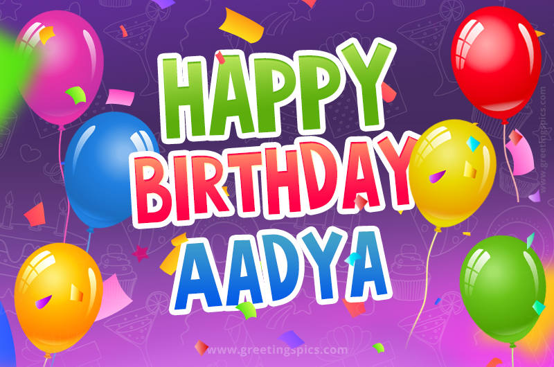 Happy Birthday Aadya Festive Greeting Card