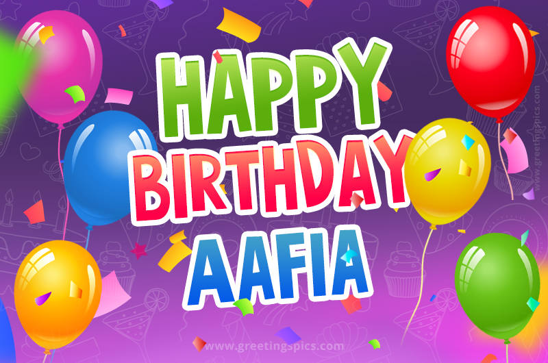 Happy Birthday Aafia Festive Greeting Card