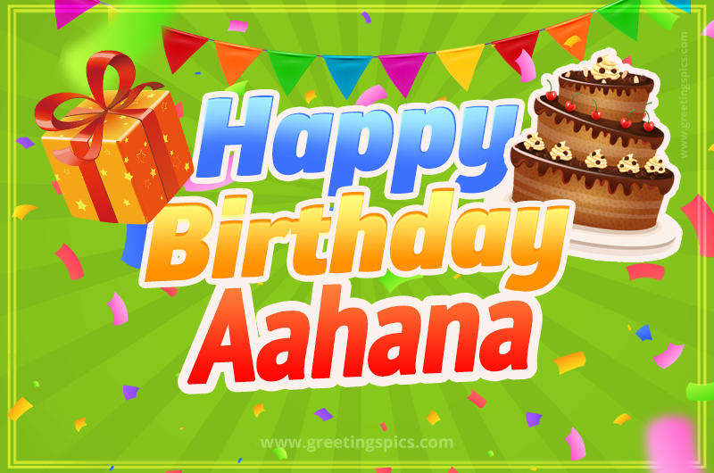 Happy Birthday Aahana picture with flags, chocolate cake and gift box