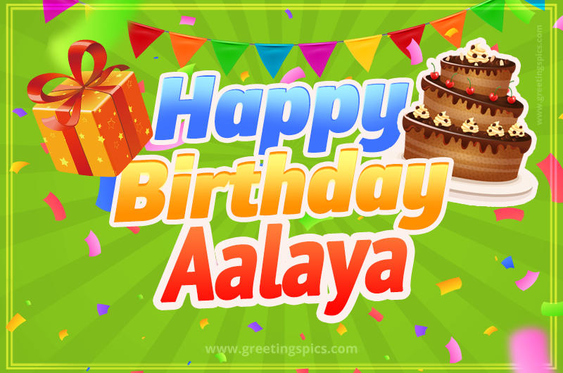 Happy Birthday Aalaya picture with flags, chocolate cake and gift box