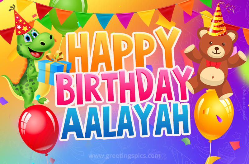 Happy Birthday Aalayah Image for a child with cute dinosaur and bear