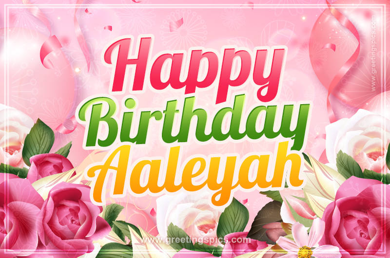 Image with gentle pink background and flowers Happy Birthday Aaleyah