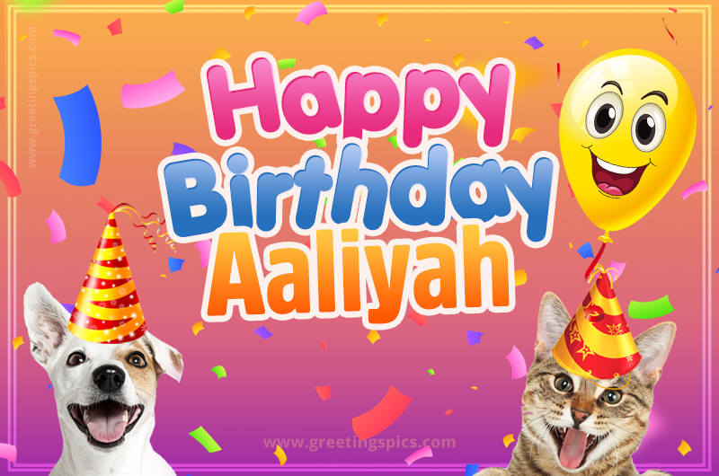 Happy Birthday Aaliyah Funny Image with cat and dog