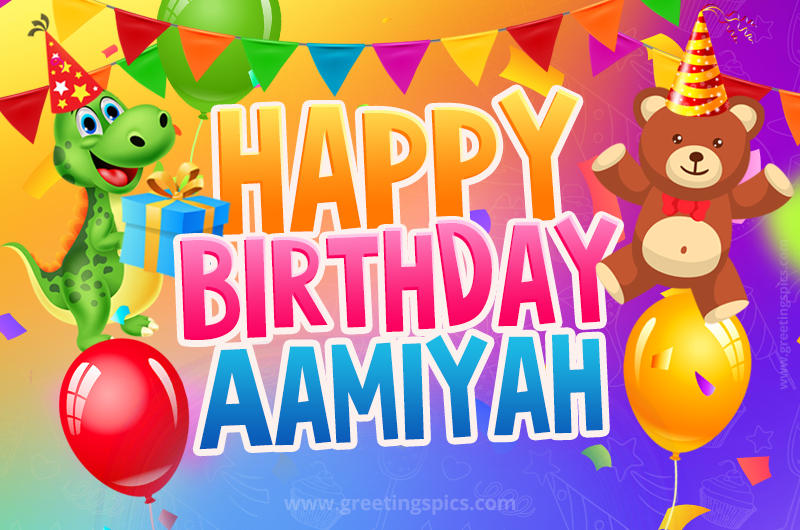 Happy Birthday Aamiyah Image for a child with cute dinosaur and bear