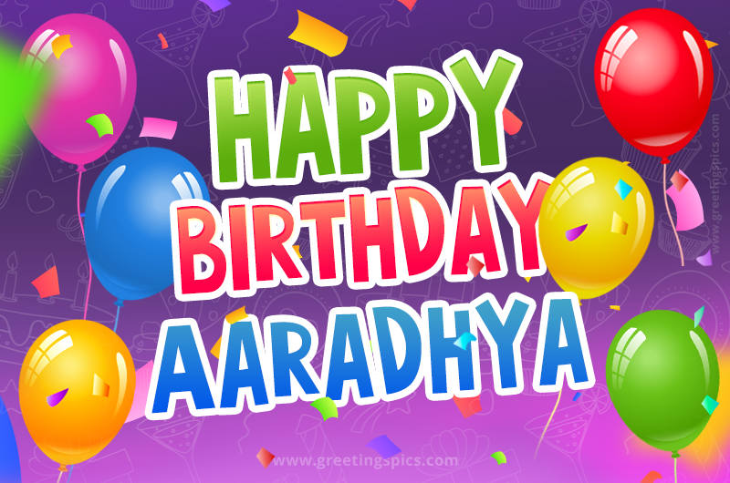 Happy Birthday Aaradhya Festive Greeting Card