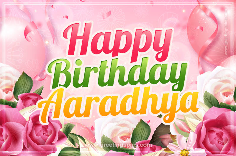 Image with gentle pink background and flowers Happy Birthday Aaradhya