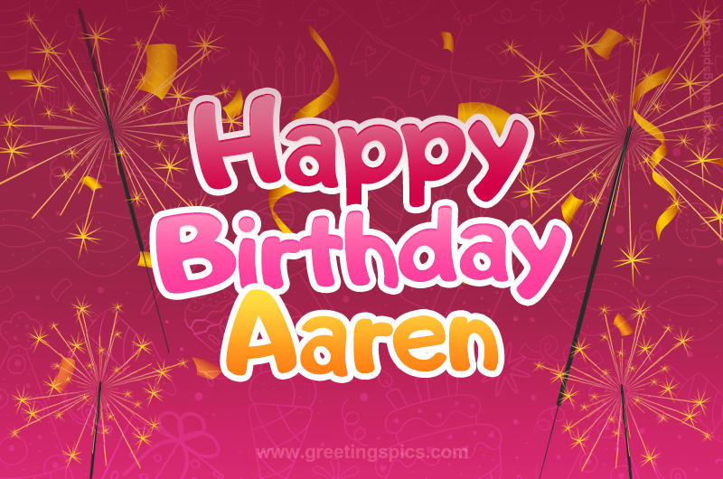 Happy Birthday Aaren Image with sparklers