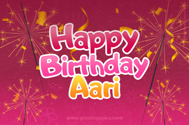 Happy Birthday Aari Image with sparklers