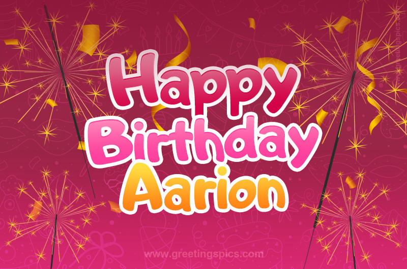 Happy Birthday Aarion Image with sparklers