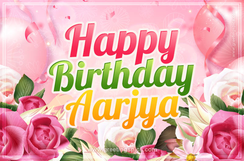 Image with gentle pink background and flowers Happy Birthday Aarjya