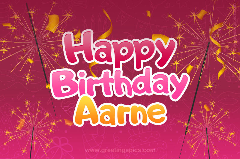 Happy Birthday Aarne Image with sparklers