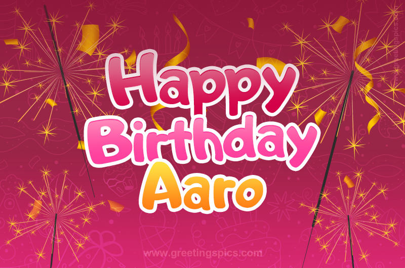 Happy Birthday Aaro Image with sparklers