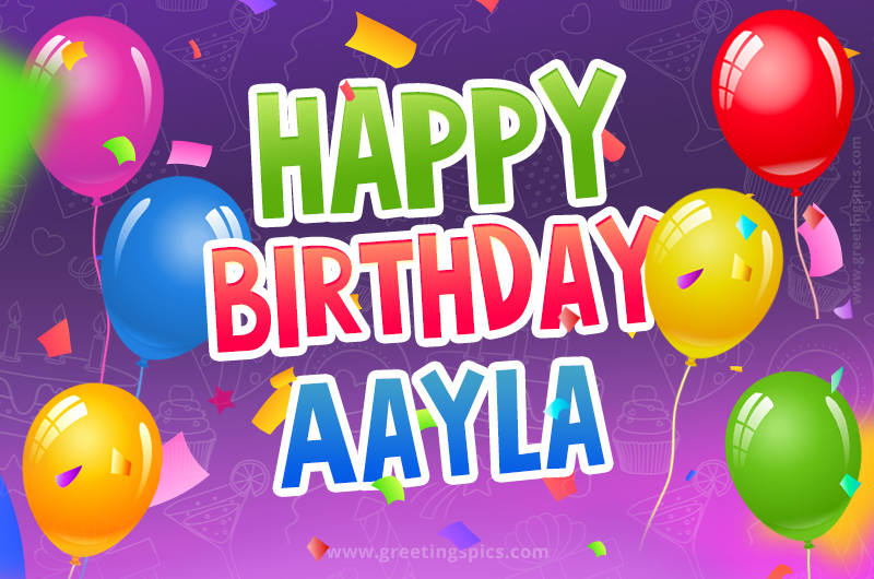 Happy Birthday Aayla Festive Greeting Card