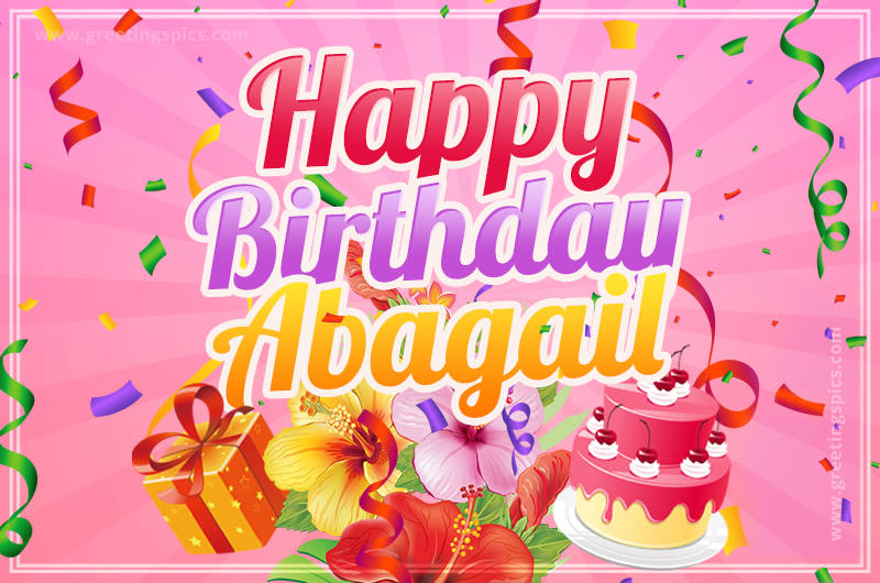 Beautiful Birthday Card for Abagail with Cake and bouquet of flowers