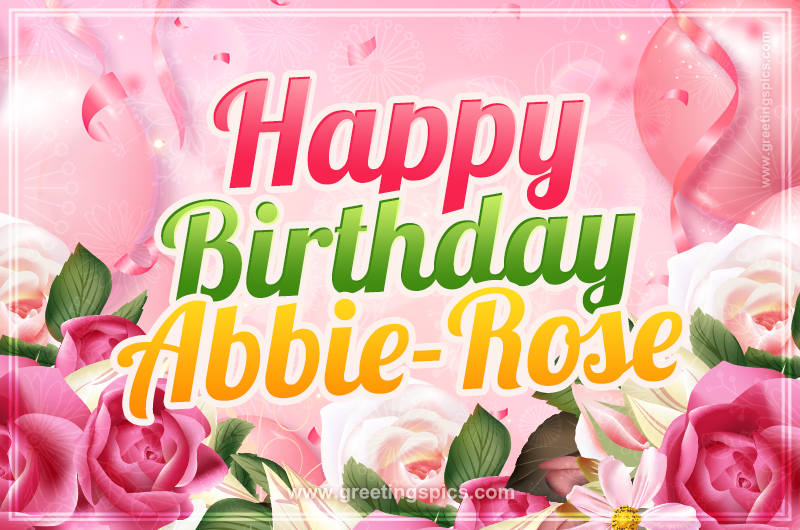 Image with gentle pink background and flowers Happy Birthday Abbie-Rose