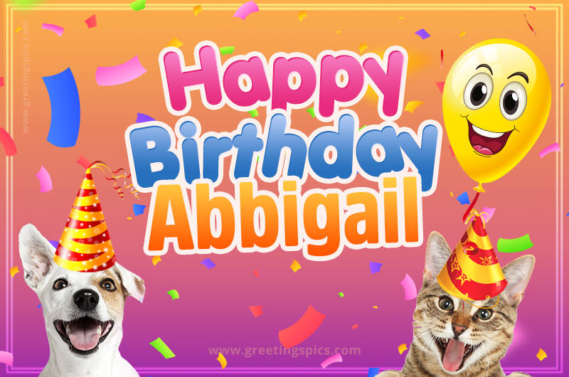 Happy Birthday Abbigail Funny Image with cat and dog