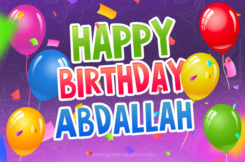 Happy Birthday Abdallah Festive Greeting Card