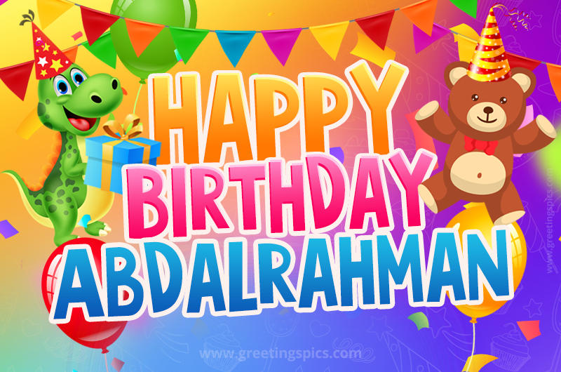 Happy Birthday Abdalrahman Image for a child with cute baby dinosaur and bear