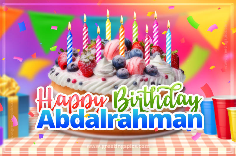 Happy Birthday Abdalrahman Colorful Image with fruit cake and candles